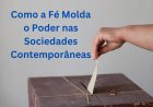 Religião e Política: Como a Fé Molda o Poder nas Sociedades Contemporâneas