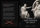 Sobre a Impunidade de Deus